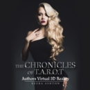 The Chronicles of T.A.R.O.T : Authors Virtual 3D Reality - eBook