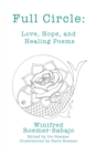 Full Circle : Love, Hope, and Healing Poems - Book