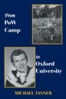 From POW Camp to Oxford University - Book