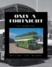 Only a Fortnight : 30 Years on - Book