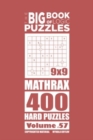 The Big Book of Logic Puzzles - Mathrax 400 Hard (Volume 57) - Book
