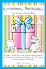 Remembering The Holidays - Book 1 Companion : Dementia, Alzheimer's, Seniors Interactive Holiday Coloring Book - Book