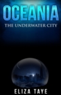 Oceania : The Underwater City - Book