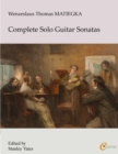 Wenzeslaus Thomas Matiegka : Complete Solo Guitar Sonatas - Book