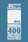 The Big Book of Logic Puzzles - Dominosa 400 Logic (Volume 62) - Book