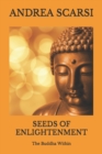 Seeds of Enlightenment : The Buddha Within - Book