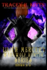 Lilith Mercury, Werewolf Hunter Books 4-5 - Book