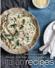Italian Recipes : Delicious Italian Recipes in an Easy Italian Cookbook - Book