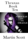 Thraxas Book Ten : Thraxas and the Oracle - Book