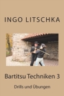 Bartitsu Techniken 3 : Drills und Uebungen - Book