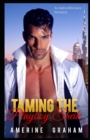 Taming the Playboy Sheik : An Alpha Billionaire Romance - Book