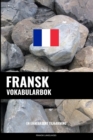 Fransk Vokabularbok : En Emnebasert Tilnaerming - Book