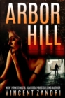 Arbor Hill : A Keeper Marconi PI Thriller - Book