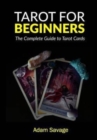Tarot for Beginners : The Complete Guide to Tarot Cards - Book