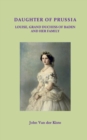 Daughter of Prussia : Louise, Grand Duchess of Baden and her family - Book