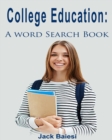 College Education : A Word Search Book - Book