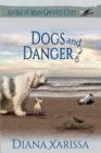 Dogs and Danger - Book