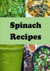 Spinach Recipes - Book