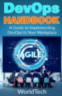 DevOps Handbook : A Guide To Implementing DevOps In Your Workplace - Book