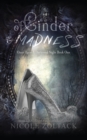 Of Cinder and Madness - Book
