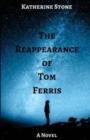 The Reappearance of Tom Ferris - Book