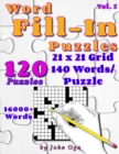 Word Fill-In Puzzles : Fill In Puzzle Book, 120 Puzzles: Vol. 5 - Book