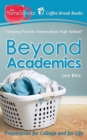 Beyond Academics : Preparation for College and for Life - Book