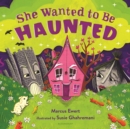 She Wanted to Be Haunted - eBook