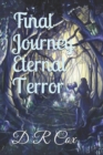 Final Journey Eternal Terror - Book