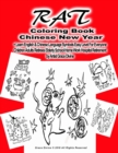 RAT Coloring Book Chinese New Year +Learn English & Chinese Language Symbols Easy Level For Everyone Children Adults Retirees Elderly School Home Work Hospital Retirement by Artist Grace Divine - Book