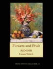 Flowers and Fruit, 1889 : Renoir cross stitch pattern - Book