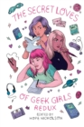 The Secret Loves of Geek Girls : Redux - Book