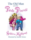 The Old Man and the Pirate Princess - Book