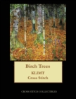 Birch Trees : Gustav Klimt cross stitch pattern - Book