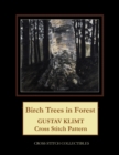 Birch Trees in Forest : Gustav Klimt cross stitch pattern - Book