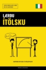 Laerdu Itoelsku - Fljotlegt / Audvelt / Skilvirkt : 2000 Mikilvaeg Ord - Book
