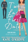 Two Last First Dates : A romantic comedy of love, friendship and more cake - Book