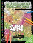 Zipple : The Weirdest colouring book in the universe #6: by The Doodle Monkey Authored by Mr Peter Jarvis - Book