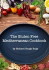 The Gluten Free Mediterranean Cookbook - Book