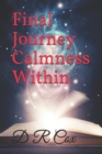 Final Journey Calmness Within - Book