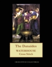 The Danaides : Waterhouse cross stitch pattern - Book