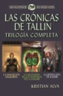 Las Cronicas de Tallin Trilogia Completa : La Maldicion Balborita, La Ascension de los Maestros de la Sangre, La Redencion de Kathir - Book