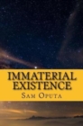 Immaterial Existence : No Map To Reality - Book