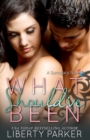 What Should've Been : Surrogacy Series - Book