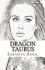 Dragon Taurus : The Combined Astrology Series - Book