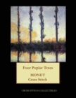 Four Poplar Trees : Monet cross stitch pattern - Book