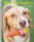 What Dogs Teach Us 2022 Engagement Calendar, Spiral Planner - Book