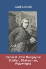 General John Burgoyne : Soldier, Statesman, Playwright - Book