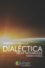 Introduccion a la Dialectica de la Naturaleza - Book