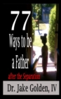 77 Ways to be a Father after the Separation - Book